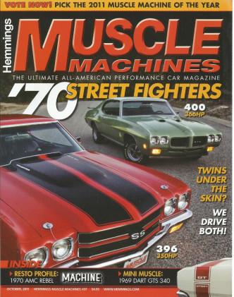 HEMMINGS MUSCLE MACHINES 2011 OCT - MACHINE, GTS, SS396, RAM AIR III JUDGE